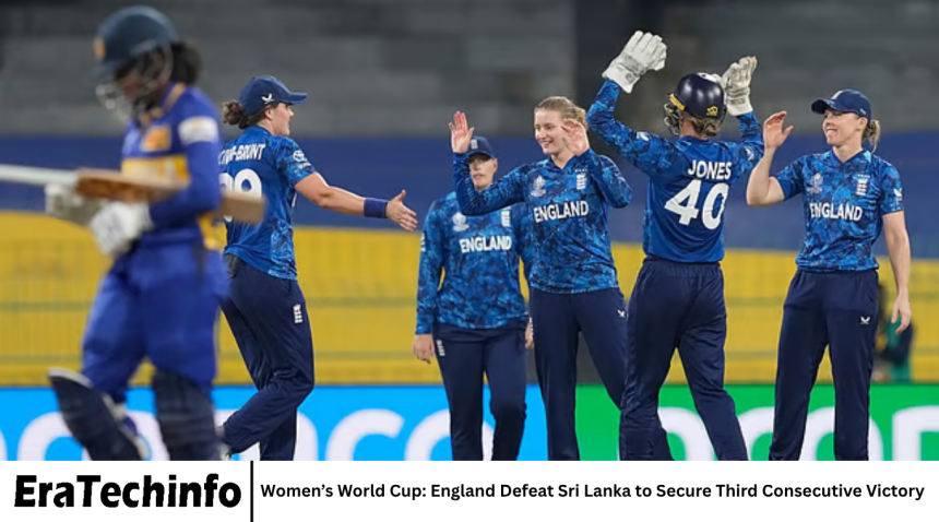 Women’s World Cup: England Defeat Sri Lanka to Secure Third Consecutive Victory