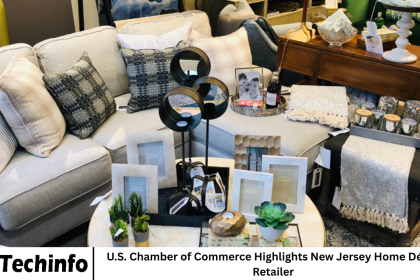 U.S. Chamber of Commerce Highlights New Jersey Home Décor Retailer