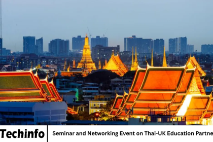 Seminar and Networking Event on Thai-UK Education Partnership